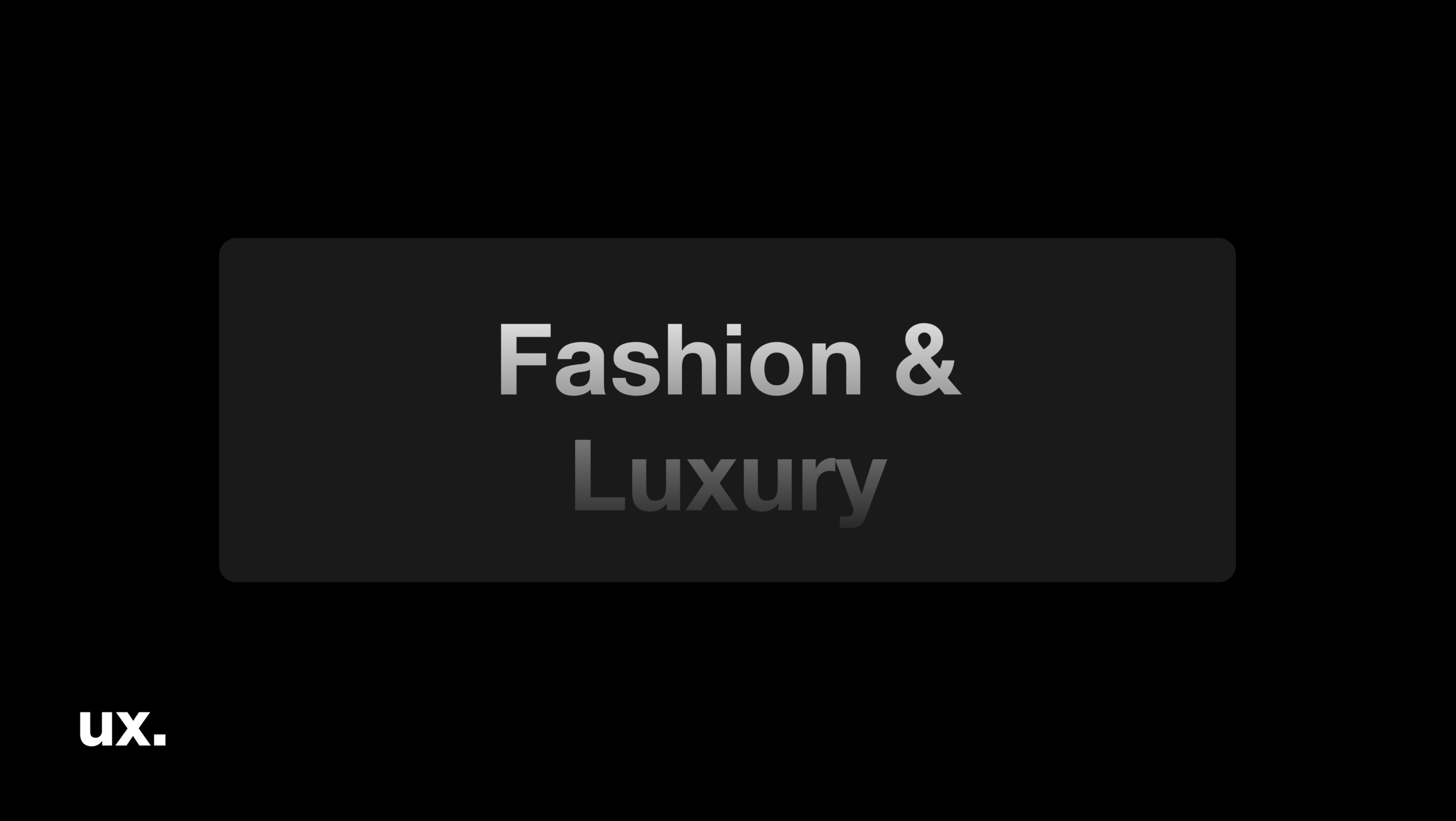 Fashion & Luxury